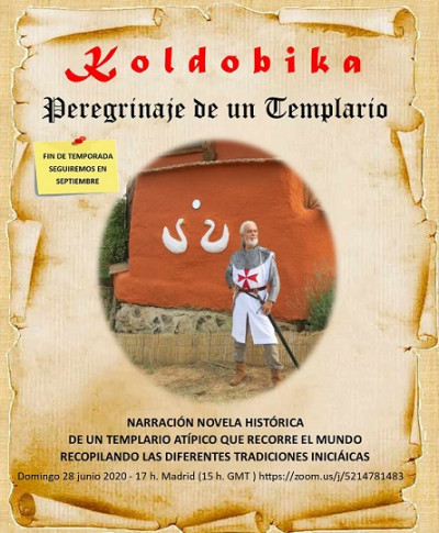 Koldobica: Peregrinaje de un Templario -  por José Luis Hernansáiz del Ashram Valdeiglesias de la RedGFU